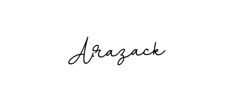 You should practise on your own different ways (BallpointsItalic-DORy9) to write your name (A.razack) in signature. don't let someone else do it for you. A.razack signature style 11 images and pictures png