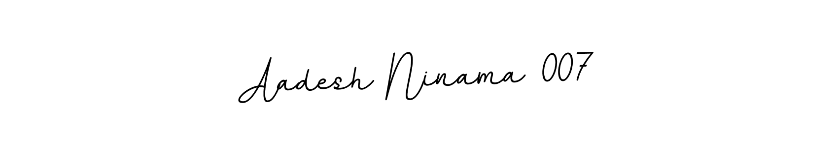 Use a signature maker to create a handwritten signature online. With this signature software, you can design (BallpointsItalic-DORy9) your own signature for name Aadesh Ninama 007. Aadesh Ninama 007 signature style 11 images and pictures png