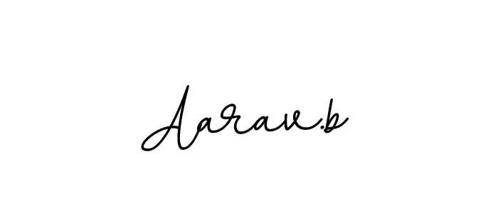 It looks lik you need a new signature style for name Aarav.b. Design unique handwritten (BallpointsItalic-DORy9) signature with our free signature maker in just a few clicks. Aarav.b signature style 11 images and pictures png