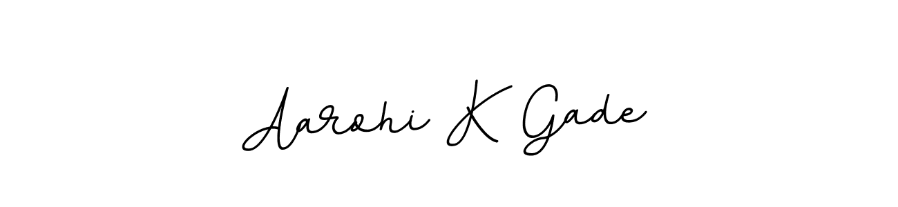 Make a beautiful signature design for name Aarohi K Gade. Use this online signature maker to create a handwritten signature for free. Aarohi K Gade signature style 11 images and pictures png