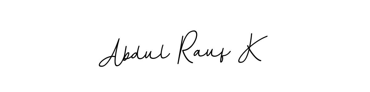 Use a signature maker to create a handwritten signature online. With this signature software, you can design (BallpointsItalic-DORy9) your own signature for name Abdul Rauf K. Abdul Rauf K signature style 11 images and pictures png