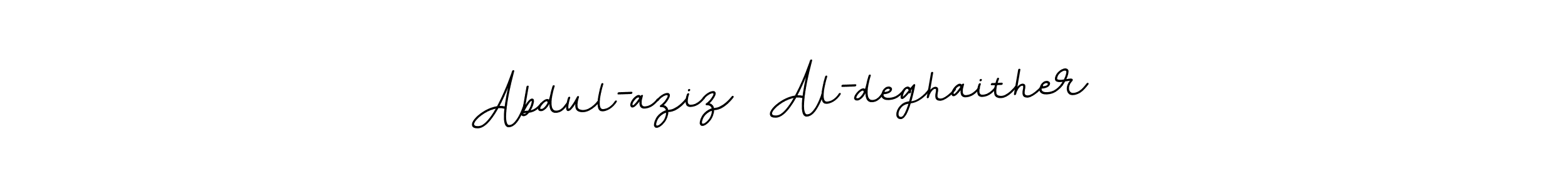 You should practise on your own different ways (BallpointsItalic-DORy9) to write your name (Abdul-aziz  Al-deghaither) in signature. don't let someone else do it for you. Abdul-aziz  Al-deghaither signature style 11 images and pictures png