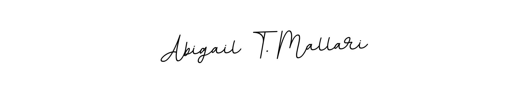 How to make Abigail T. Mallari name signature. Use BallpointsItalic-DORy9 style for creating short signs online. This is the latest handwritten sign. Abigail T. Mallari signature style 11 images and pictures png