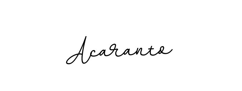 Use a signature maker to create a handwritten signature online. With this signature software, you can design (BallpointsItalic-DORy9) your own signature for name Acaranto. Acaranto signature style 11 images and pictures png