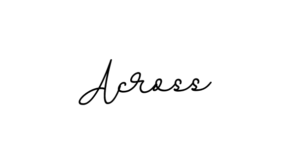 Make a beautiful signature design for name Across. Use this online signature maker to create a handwritten signature for free. Across signature style 11 images and pictures png