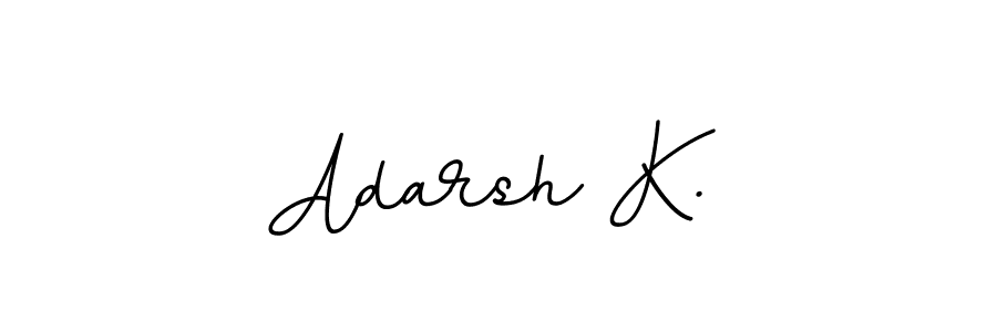 Also we have Adarsh K. name is the best signature style. Create professional handwritten signature collection using BallpointsItalic-DORy9 autograph style. Adarsh K. signature style 11 images and pictures png
