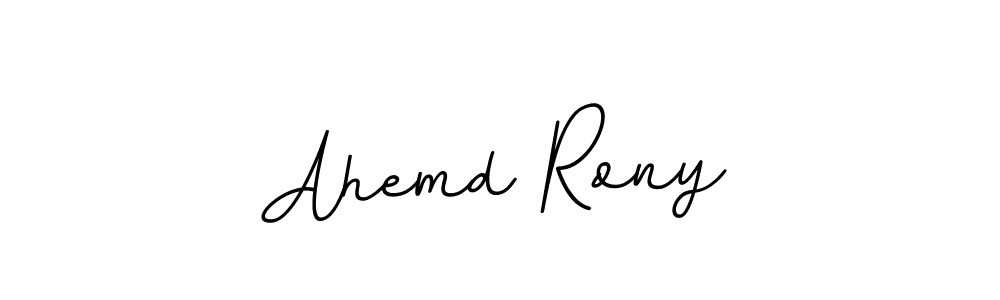 Make a beautiful signature design for name Ahemd Rony. With this signature (BallpointsItalic-DORy9) style, you can create a handwritten signature for free. Ahemd Rony signature style 11 images and pictures png