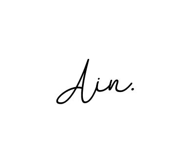 The best way (BallpointsItalic-DORy9) to make a short signature is to pick only two or three words in your name. The name Ain. include a total of six letters. For converting this name. Ain. signature style 11 images and pictures png