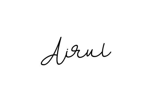 You should practise on your own different ways (BallpointsItalic-DORy9) to write your name (Airul) in signature. don't let someone else do it for you. Airul signature style 11 images and pictures png