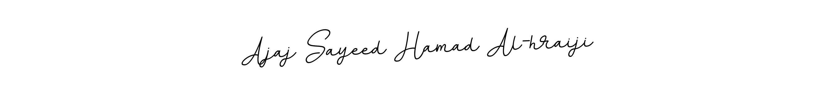 The best way (BallpointsItalic-DORy9) to make a short signature is to pick only two or three words in your name. The name Ajaj Sayeed Hamad Al-hraiji include a total of six letters. For converting this name. Ajaj Sayeed Hamad Al-hraiji signature style 11 images and pictures png