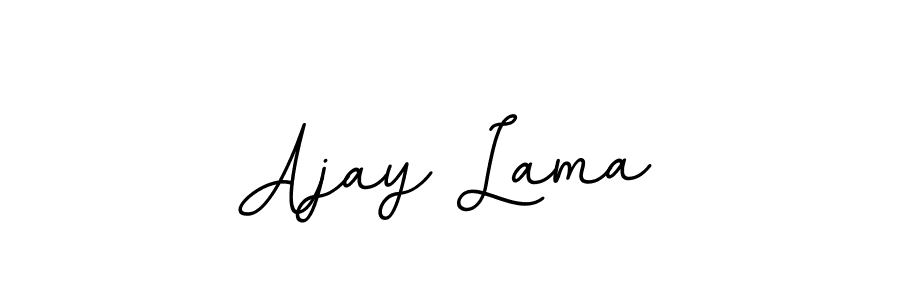 You should practise on your own different ways (BallpointsItalic-DORy9) to write your name (Ajay Lama) in signature. don't let someone else do it for you. Ajay Lama signature style 11 images and pictures png