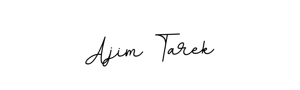 How to make Ajim Tarek name signature. Use BallpointsItalic-DORy9 style for creating short signs online. This is the latest handwritten sign. Ajim Tarek signature style 11 images and pictures png