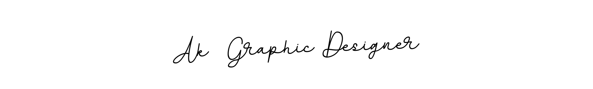 You should practise on your own different ways (BallpointsItalic-DORy9) to write your name (Ak  Graphic Designer) in signature. don't let someone else do it for you. Ak  Graphic Designer signature style 11 images and pictures png