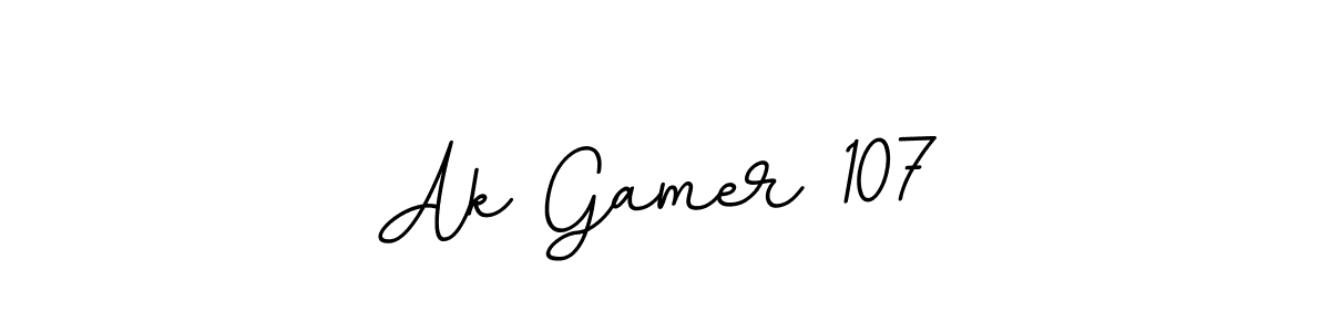 How to make Ak Gamer 107 signature? BallpointsItalic-DORy9 is a professional autograph style. Create handwritten signature for Ak Gamer 107 name. Ak Gamer 107 signature style 11 images and pictures png