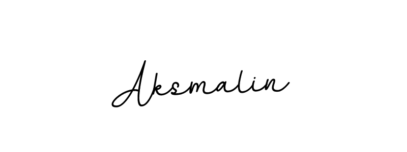 Aksmalin stylish signature style. Best Handwritten Sign (BallpointsItalic-DORy9) for my name. Handwritten Signature Collection Ideas for my name Aksmalin. Aksmalin signature style 11 images and pictures png
