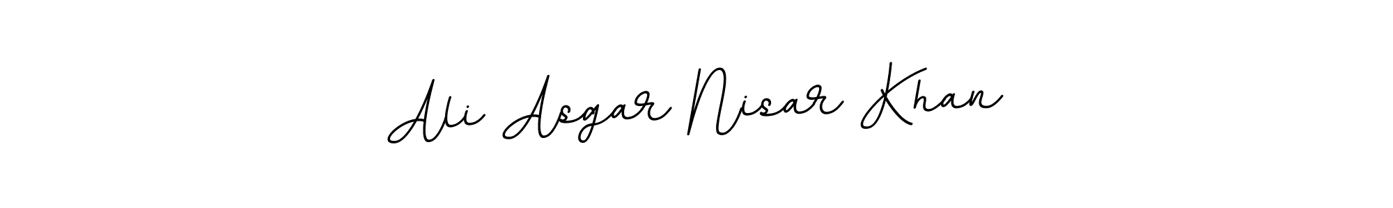You should practise on your own different ways (BallpointsItalic-DORy9) to write your name (Ali Asgar Nisar Khan) in signature. don't let someone else do it for you. Ali Asgar Nisar Khan signature style 11 images and pictures png