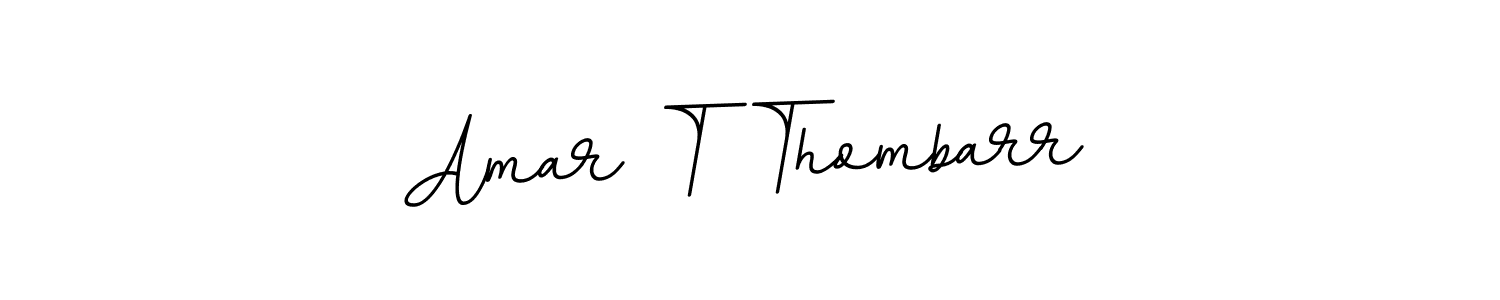 Use a signature maker to create a handwritten signature online. With this signature software, you can design (BallpointsItalic-DORy9) your own signature for name Amar T Thombarr. Amar T Thombarr signature style 11 images and pictures png