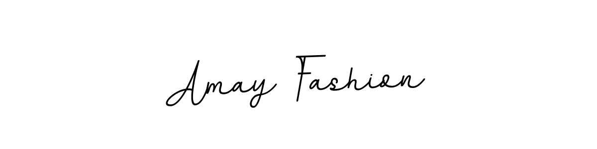 Make a beautiful signature design for name Amay Fashion. With this signature (BallpointsItalic-DORy9) style, you can create a handwritten signature for free. Amay Fashion signature style 11 images and pictures png