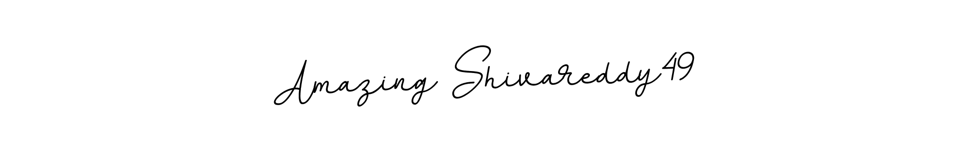 Use a signature maker to create a handwritten signature online. With this signature software, you can design (BallpointsItalic-DORy9) your own signature for name Amazing Shivareddy49. Amazing Shivareddy49 signature style 11 images and pictures png