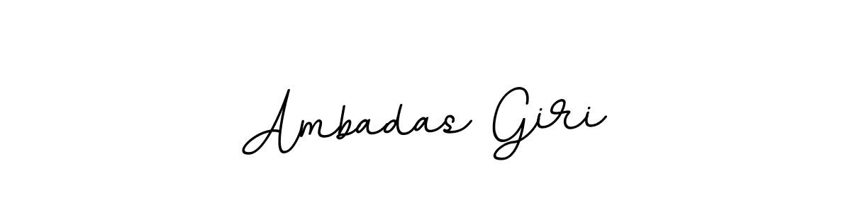 Create a beautiful signature design for name Ambadas Giri. With this signature (BallpointsItalic-DORy9) fonts, you can make a handwritten signature for free. Ambadas Giri signature style 11 images and pictures png