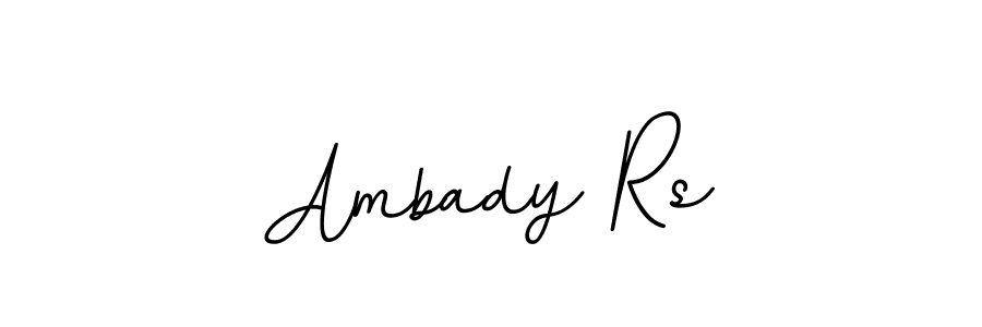 You should practise on your own different ways (BallpointsItalic-DORy9) to write your name (Ambady Rs) in signature. don't let someone else do it for you. Ambady Rs signature style 11 images and pictures png