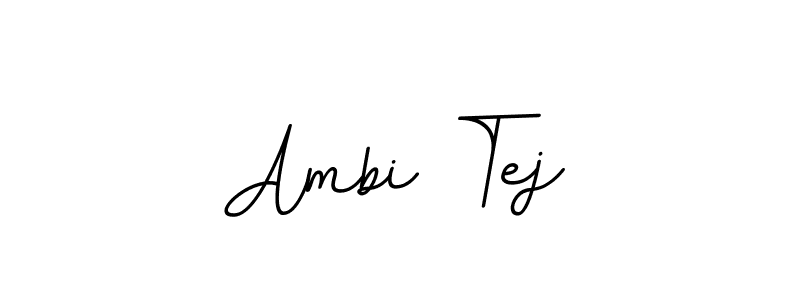 Best and Professional Signature Style for Ambi Tej. BallpointsItalic-DORy9 Best Signature Style Collection. Ambi Tej signature style 11 images and pictures png