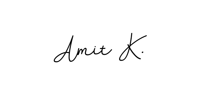 The best way (BallpointsItalic-DORy9) to make a short signature is to pick only two or three words in your name. The name Amit K. include a total of six letters. For converting this name. Amit K. signature style 11 images and pictures png