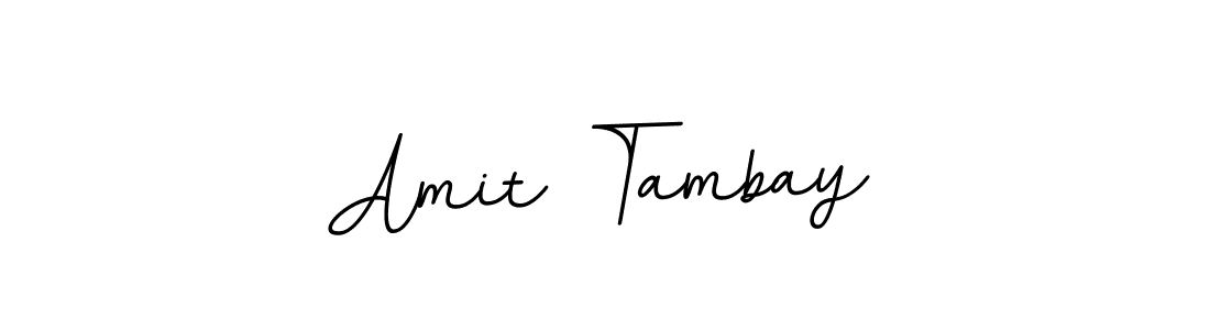 Create a beautiful signature design for name Amit Tambay. With this signature (BallpointsItalic-DORy9) fonts, you can make a handwritten signature for free. Amit Tambay signature style 11 images and pictures png