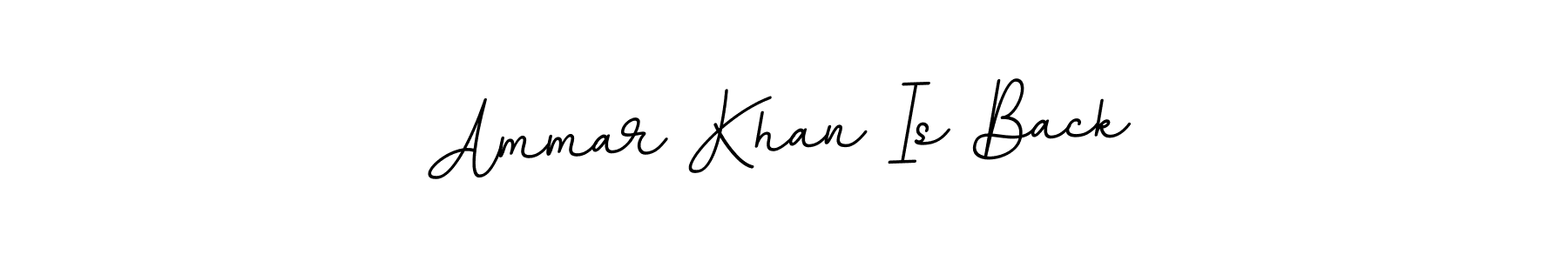 Also we have Ammar Khan Is Back name is the best signature style. Create professional handwritten signature collection using BallpointsItalic-DORy9 autograph style. Ammar Khan Is Back signature style 11 images and pictures png