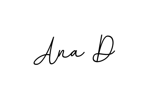 The best way (BallpointsItalic-DORy9) to make a short signature is to pick only two or three words in your name. The name Ana D include a total of six letters. For converting this name. Ana D signature style 11 images and pictures png