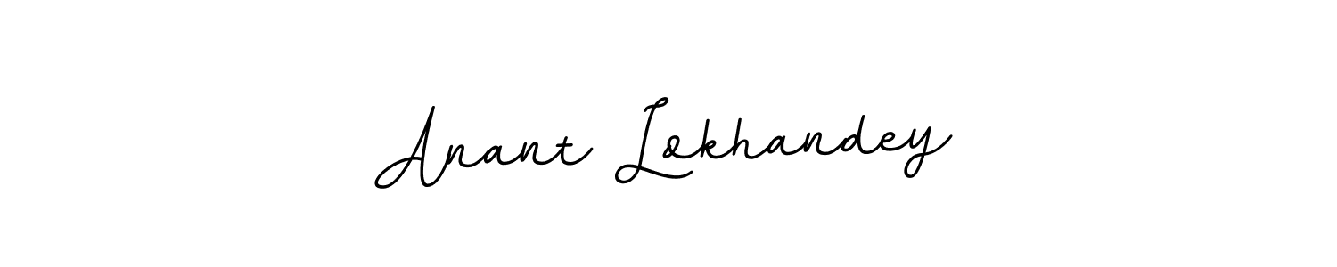 You should practise on your own different ways (BallpointsItalic-DORy9) to write your name (Anant Lokhandey) in signature. don't let someone else do it for you. Anant Lokhandey signature style 11 images and pictures png