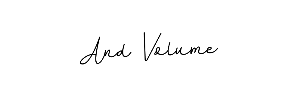 Make a beautiful signature design for name And Volume. With this signature (BallpointsItalic-DORy9) style, you can create a handwritten signature for free. And Volume signature style 11 images and pictures png