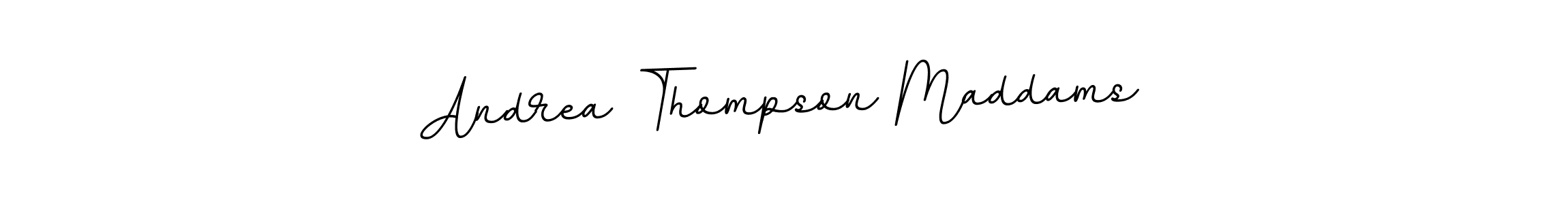 Also You can easily find your signature by using the search form. We will create Andrea Thompson Maddams name handwritten signature images for you free of cost using BallpointsItalic-DORy9 sign style. Andrea Thompson Maddams signature style 11 images and pictures png