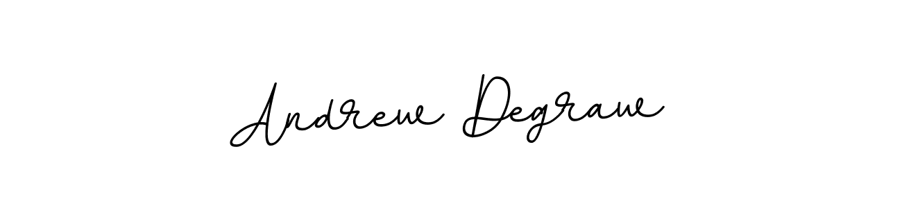 You should practise on your own different ways (BallpointsItalic-DORy9) to write your name (Andrew Degraw) in signature. don't let someone else do it for you. Andrew Degraw signature style 11 images and pictures png