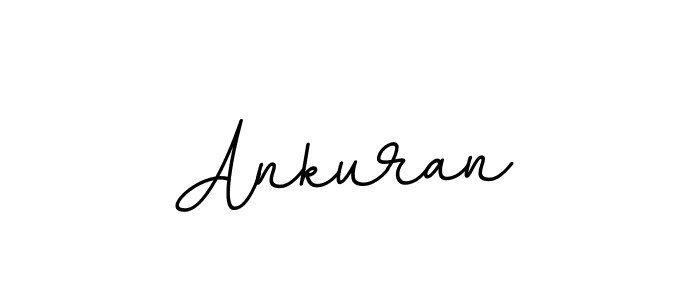 You should practise on your own different ways (BallpointsItalic-DORy9) to write your name (Ankuran) in signature. don't let someone else do it for you. Ankuran signature style 11 images and pictures png