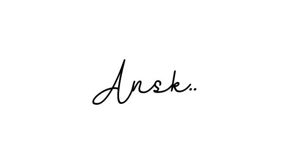 Create a beautiful signature design for name Ansk... With this signature (BallpointsItalic-DORy9) fonts, you can make a handwritten signature for free. Ansk.. signature style 11 images and pictures png