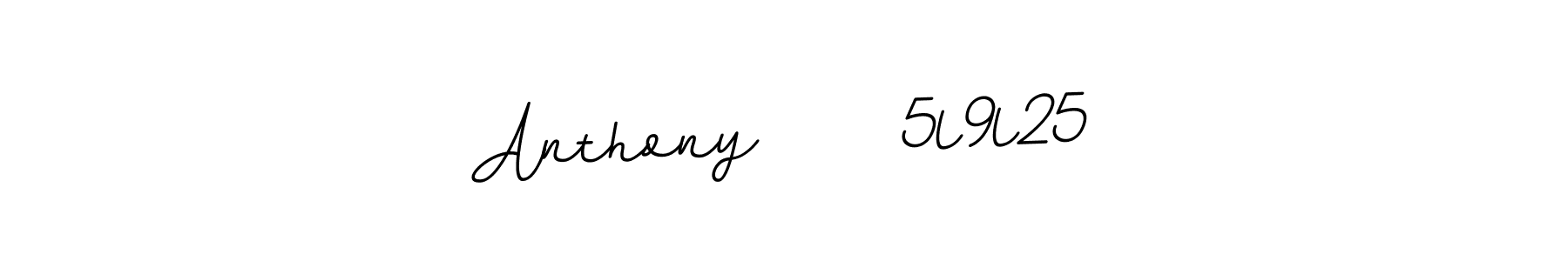 The best way (BallpointsItalic-DORy9) to make a short signature is to pick only two or three words in your name. The name Anthony     5l9l25 include a total of six letters. For converting this name. Anthony     5l9l25 signature style 11 images and pictures png
