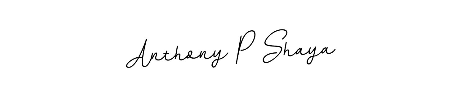 You should practise on your own different ways (BallpointsItalic-DORy9) to write your name (Anthony P Shaya) in signature. don't let someone else do it for you. Anthony P Shaya signature style 11 images and pictures png