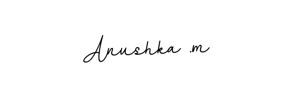 Also we have Anushka .m name is the best signature style. Create professional handwritten signature collection using BallpointsItalic-DORy9 autograph style. Anushka .m signature style 11 images and pictures png