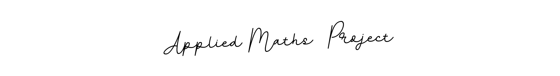 if you are searching for the best signature style for your name Applied Maths  Project. so please give up your signature search. here we have designed multiple signature styles  using BallpointsItalic-DORy9. Applied Maths  Project signature style 11 images and pictures png