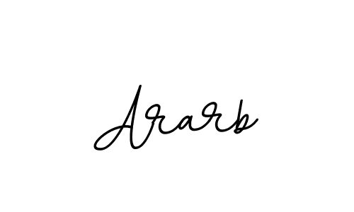You should practise on your own different ways (BallpointsItalic-DORy9) to write your name (Ararb) in signature. don't let someone else do it for you. Ararb signature style 11 images and pictures png