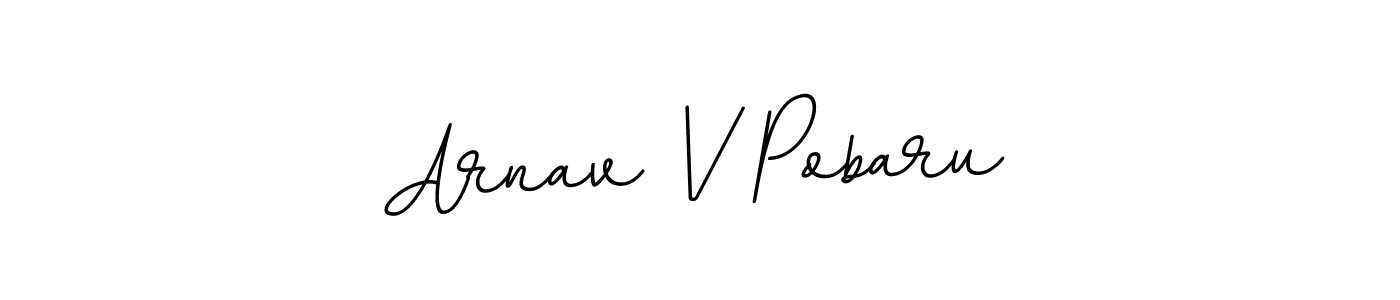 Create a beautiful signature design for name Arnav V Pobaru. With this signature (BallpointsItalic-DORy9) fonts, you can make a handwritten signature for free. Arnav V Pobaru signature style 11 images and pictures png