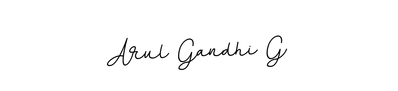 You should practise on your own different ways (BallpointsItalic-DORy9) to write your name (Arul Gandhi G) in signature. don't let someone else do it for you. Arul Gandhi G signature style 11 images and pictures png