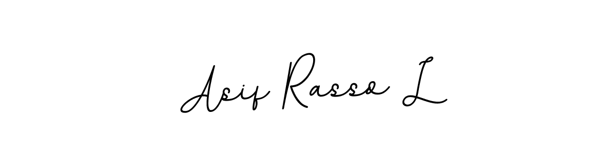 Also we have Asif Rasso L name is the best signature style. Create professional handwritten signature collection using BallpointsItalic-DORy9 autograph style. Asif Rasso L signature style 11 images and pictures png