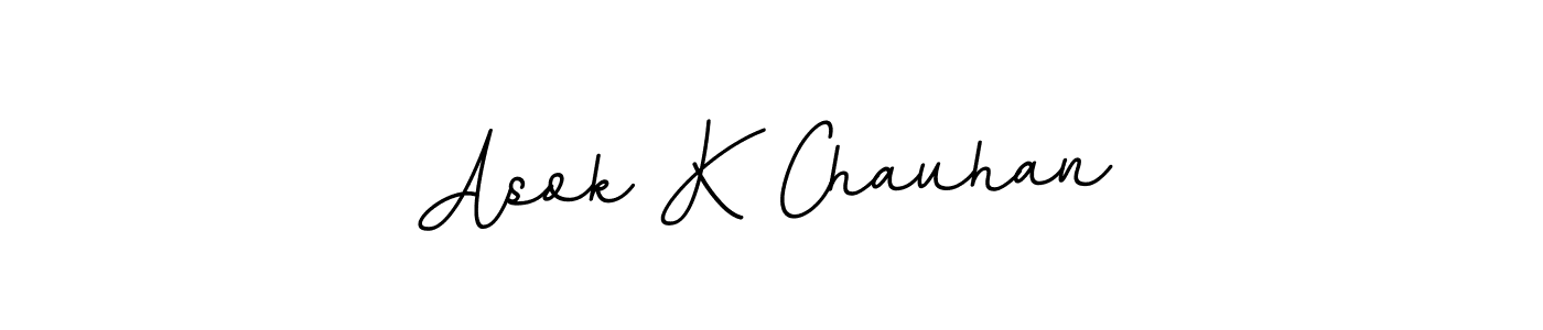 Make a beautiful signature design for name Asok K Chauhan. Use this online signature maker to create a handwritten signature for free. Asok K Chauhan signature style 11 images and pictures png