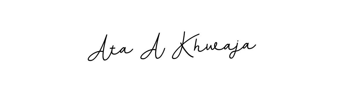 Ata A Khwaja stylish signature style. Best Handwritten Sign (BallpointsItalic-DORy9) for my name. Handwritten Signature Collection Ideas for my name Ata A Khwaja. Ata A Khwaja signature style 11 images and pictures png