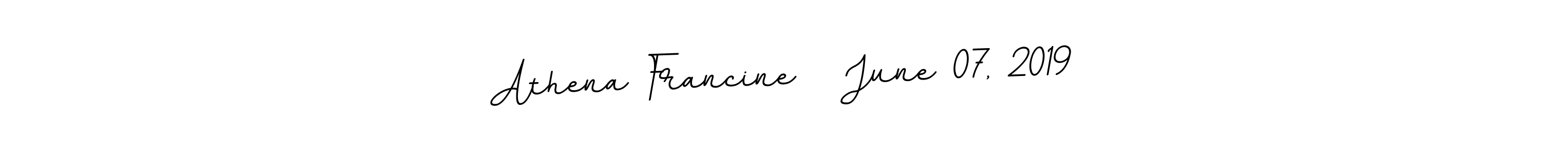 Once you've used our free online signature maker to create your best signature BallpointsItalic-DORy9 style, it's time to enjoy all of the benefits that Athena Francine   June 07, 2019 name signing documents. Athena Francine   June 07, 2019 signature style 11 images and pictures png