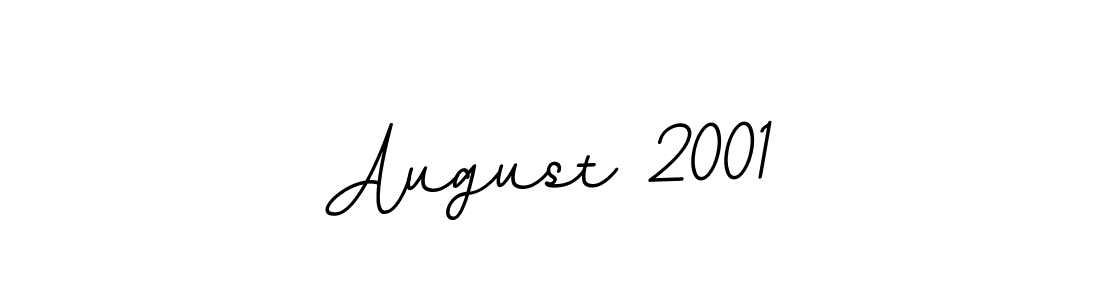 You should practise on your own different ways (BallpointsItalic-DORy9) to write your name (August 2001) in signature. don't let someone else do it for you. August 2001 signature style 11 images and pictures png