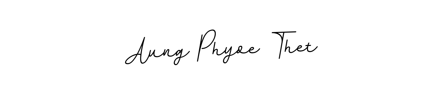 You should practise on your own different ways (BallpointsItalic-DORy9) to write your name (Aung Phyoe Thet) in signature. don't let someone else do it for you. Aung Phyoe Thet signature style 11 images and pictures png