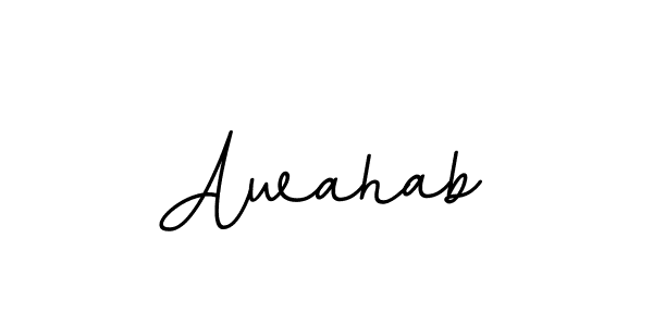 You should practise on your own different ways (BallpointsItalic-DORy9) to write your name (Awahab) in signature. don't let someone else do it for you. Awahab signature style 11 images and pictures png